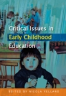 Critical Issues in Early Childhood Education - Book