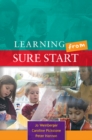 Learning from Sure Start: Working with Young Children and their Families - Book