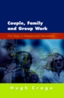 Couple, Family and Group Work: First Steps in Interpersonal Intervention - Book