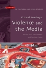 Critical Readings: Violence and the Media - Book