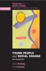 Young People and Social Change - Book