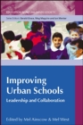 Improving Urban Schools: Leadership and Collaboration - Book