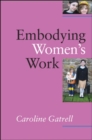 Embodying Women's Work - Book