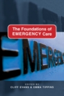 The Foundations of Emergency Care - Book
