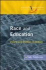 Race and Education : Policy and Politics in Britain - Book