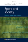 Sport and Society: History, Power and Culture - eBook