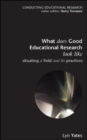 What does Good Education Research Look Like? - eBook