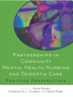 Partnerships in Community Mental Health Nursing & Dementia Care - eBook