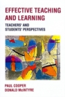 EBOOK: EFFECTIVE TEACHING AND LEARNING - Paul Cooper