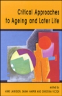 Critical Approaches to Ageing and Later Life - eBook