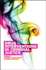 Drug Interventions in Criminal Justice - Book
