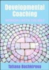 Developmental Coaching: Working with the Self - Book