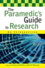 The Paramedic's Guide to Research: An Introduction - Book
