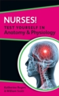 Nurses! Test yourself in Anatomy and Physiology - Book
