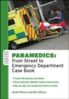 Paramedics: From Street to Emergency Department Case Book - Book