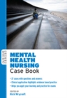 Mental Health Nursing Case Book - Book