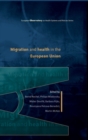 Migration and Health in the European Union - Book