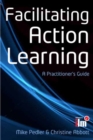 Facilitating Action Learning: A Practitioner's Guide - Book