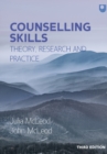 Counselling Skills: Theory, Research and Practice 3e - Book
