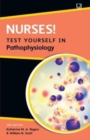 Nurses! Test yourself in Pathophysiology, 2e - Book