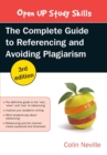 The Complete Guide to Referencing and Avoiding Plagiarism - Book