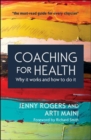 Coaching for Health: Why it works and how to do it - Book