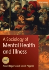 A Sociology of Mental Health and Illness - Book