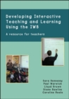 Developing Interactive Teaching and Learning using the IWB - Book