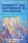 Diversity and Difference in Childhood: Issues for Theory and Practice - Book