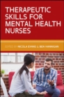 Therapeutic Skills for Mental Health Nurses - Book