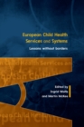 European Child Health Services and Systems: Lessons without Borders - Book