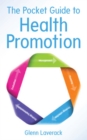 The Pocket Guide to Health Promotion - Book