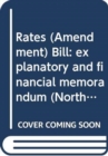 Rates (Amendment) Bill : explanatory and financial memorandum - Book