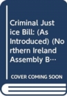 Criminal Justice Bill : (As Introduced) - Book