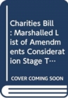 Charities Bill : Marshalled List of Amendments Consideration Stage Tuesday 20 November 2012 - Book