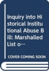 Inquiry into Historical Institutional Abuse Bill : Marshalled List of Amendments Consideration Stage Tuesday 20 November 2012 - Book