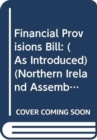 Financial Provisions Bill : (As Introduced) - Book