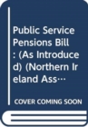 Public Service Pensions Bill : (As Introduced) - Book