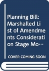 Planning Bill : Marshalled List of Amendments Consideration Stage Monday 24 June 2013 - Book
