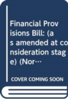 Financial Provisions Bill : (as amended at consideration stage) - Book