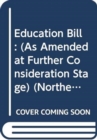 Education Bill : (As Amended at Further Consideration Stage) - Book