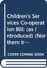 Children's Services Co-operation Bill : (as introduced) - Book
