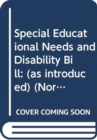 Special Educational Needs and Disability Bill : (as introduced) - Book