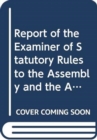 Report of the Examiner of Statutory Rules to the Assembly and the Appropriate Committees : Fifth Report Session 2011/2012 - Book
