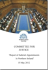 Review of judicial appointments in Northern Ireland : together with the minutes of proceedings of the Committee relating to the report, minutes of evidence, written submissions, Northern Ireland Assem - Book