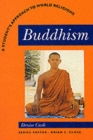 Buddhism: A Students Approach to World Religion - Book