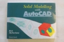 Solid Modelling with AutoCAD - Book