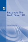 Russia and the World Since 1917 - Book