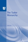 The Tudor Monarchy - Book