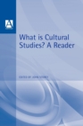 What is Cultural Studies? : A Reader - Book